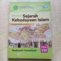 Image of Buku Siswa Sejarah Kebudayaan Islam MTs Kleas VIII